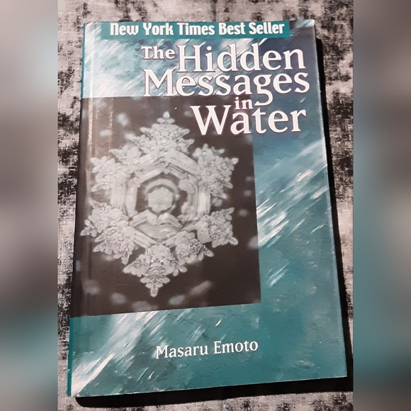 Other The Hidden Messages In Water By Masaru Emoto Poshmark